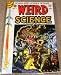 Weird Science Issue #4. (Double-Sized Science Fiction Stories!)