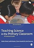 Teaching science in the primary classroom