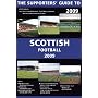 The Supporters' Guide to Scottish Football (Supporters' Guides)