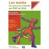 Les maths du concours d'entr�e en IFAS et IFAP : Annales corrig�es