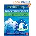Producing and Directing the Short Film and Video,