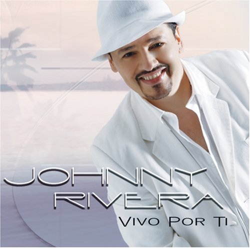 Johnny Rivera - Vivo Por Ti - Zortam Music