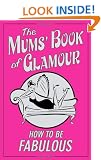 The Mums' Book of Glamour
