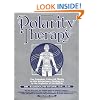 Polarity Therapy The Complete Collected Works Volume 1