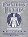 Polarity Therapy The Complete Collected Works Volume 1