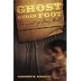 Ghost Under Foot: The Spirit of Mary Bell by Kenneth W. Harmon