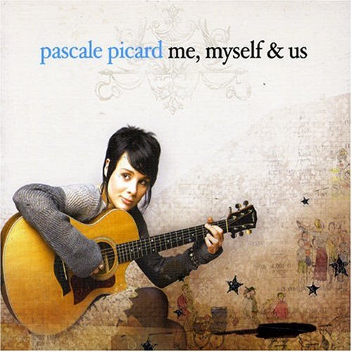 Pascale Picard - Me, Myself & Us - Zortam Music