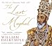 Books : The Last Mughal: The Fall of a Dynasty, Delhi, 1857