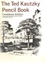 The Ted Kautzky Pencil Book