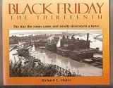 Black Friday The Thirteenth (SIGNED)