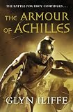 The Armour of Achilles (Adventures of Odysseus 3)