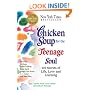 Chicken Soup for the Teenage Soul: 101 Stories of Life, Love and Learning (Chicken Soup for the Soul)