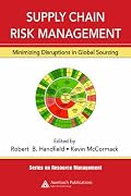 Supply Chain Risk Management: Minimizing Disruptions in Global Sourcing (Resource Management)