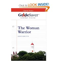 GradeSaver (TM) ClassicNotes The Woman Warrior: Study Guide