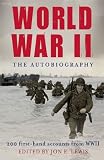 World War II: The Autobiography (Brief History of)