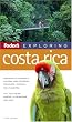 Fodor's Exploring Costa Rica, 4th Edition (Exploring Guides)
