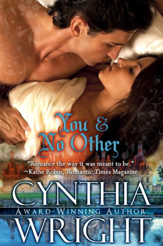 You and No Other (The St. Briac Novels, Book 1) by Cynthia Wright