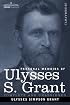 Personal Memoirs of Ulysses S. Grant