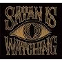 Satan is Watching