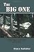 The Big One, The True Story of an Epic Search to Find a Missing Small Plane Lost for Years