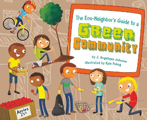 Eco-Neighbor's Guide to a Green Community (Point It Out! Tips for Green Living)
