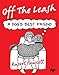 Off the Leash: A Dog's Best Friend