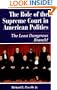 The Role of the Supreme Court in American Politics: The Least Dangerous Branch?