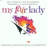 My Fair Lady (2001 London Cast Recording)