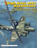 High Noon over Haseluenne: The 100th Bombardment Group over Berlin, March 6,1944
