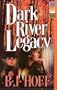 Dark River Legacy (Daybreak Mysteries #5)