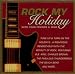 Lavay Smith-Rock My Holiday with Your Friends and Mine