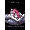 Wet Moon Volume 5: Where All Stars Fail to Burn
