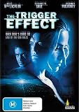 The Trigger Effect