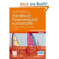 Handbuch Faserverbundkunststoffe: Grundlagen, Verarbeitung, Anwendungen
