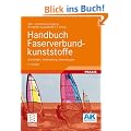 Handbuch Faserverbundkunststoffe: Grundlagen, Verarbeitung, Anwendungen