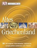 Altes Griechenland: Mit eigener Internetseite: Zahlreiche ausgew�hlte Weblinks zum Thema - 