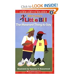 The Meanest Thing To Say: A Little Bill Book for Beginning Readers, Level 3 (Oprah's Book Club)