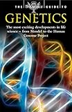 The Encyclopæedia Britannica guide to genetics : the most exciting developments in life sciences - from Mendel to the Human Genome Project
