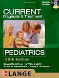 CURRENT Diagnosis and Treatment Pediatrics, Twentieth Edition (LANGE CURRENT Series)