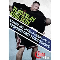 Sambo Jiu-jitsu Fusion Vol 1: Throws & Takedowns by Vladislav Koulikov