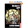 Die drei ???-Kids 25. In letzter Sekunde. (drei Fragezeichen)