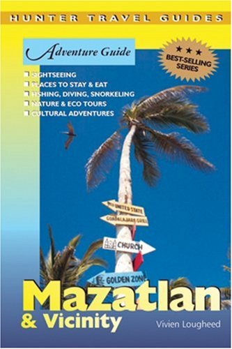 City Travel Guides Discounted  Books : Adventure Mazatlan & Vicinity, 1st Ed.