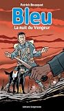 Bleu, la Nuit du Vengeur