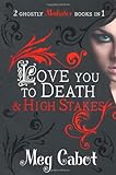 The Mediator: Love You to Death and High Stakes (Mediator Bind Up)