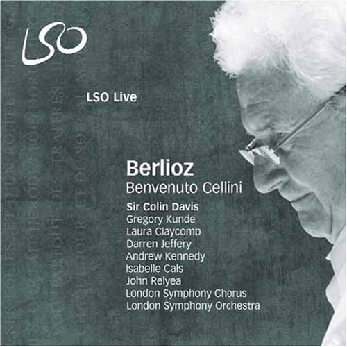 Berlioz: Benvenuto Cellini [Hybrid SACD]