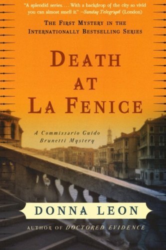 Death at La Fenice: A Commissario Guido Brunetti Mystery by Leon, Donna(July 27, 2004) Paperback