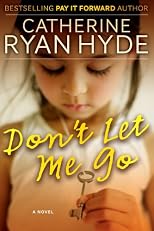 Don't Let Me Go