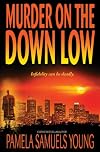 Murder on the Down Low