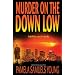 Murder on the Down Low
