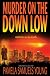 Murder on the Down Low